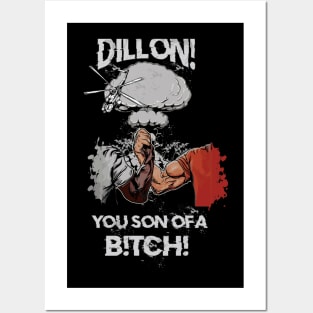 DILLON!YOU SON OF A B!TCH! (Epic Handshake) Posters and Art